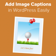 addimagecaptionsinwordpresseasily-180x180-1 Add Image Captions In WordPress easily