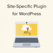 wpsiteplugin-180x180-1 What, Why, and How-To’s of Creating a Site-Specific WordPress Plugin